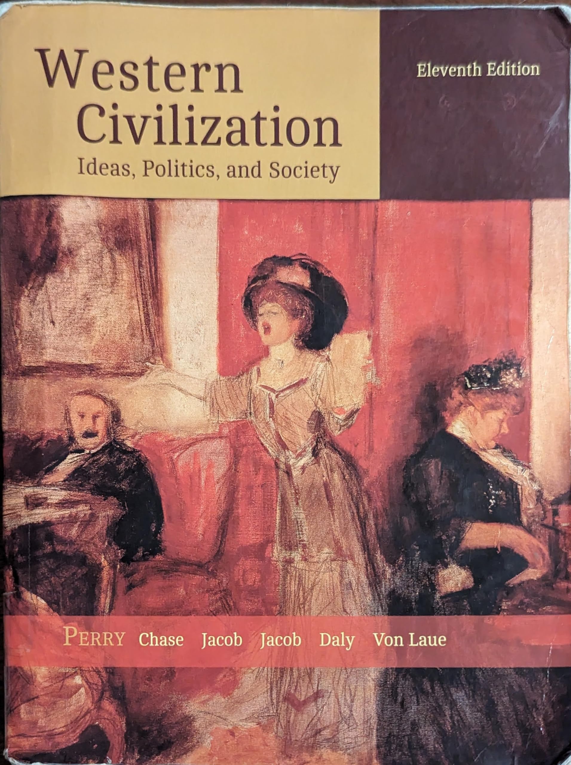 Western Civilization: Ideas, Politics, and Society,Used