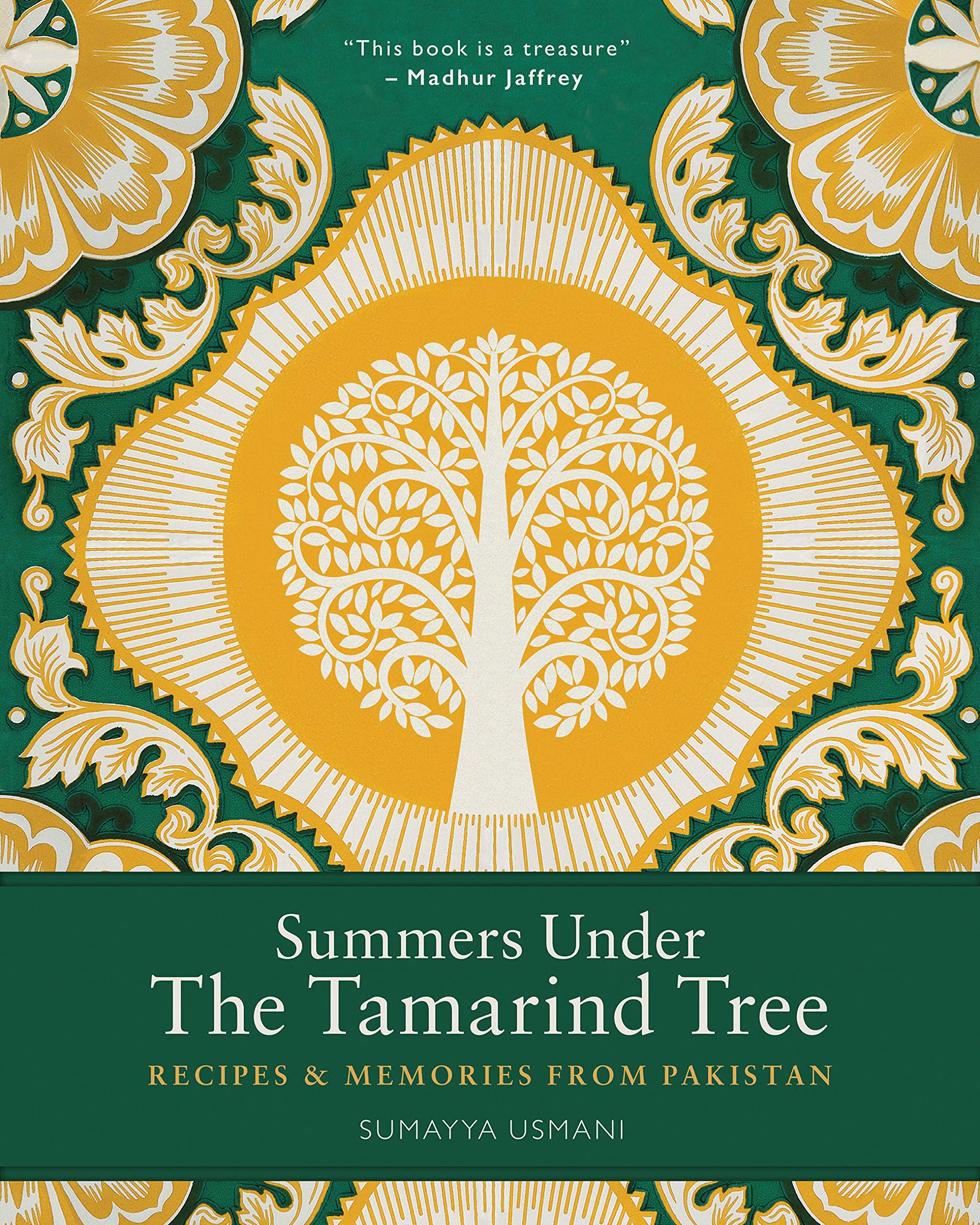 Summers Under The Tamarind Tree: Recipes And Memories From Pakistan,New