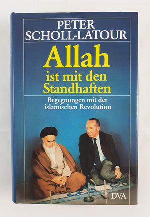 Allah ist mit den Standhaften: Begegnungen mit der islamischen Revolution (German Edition),Used