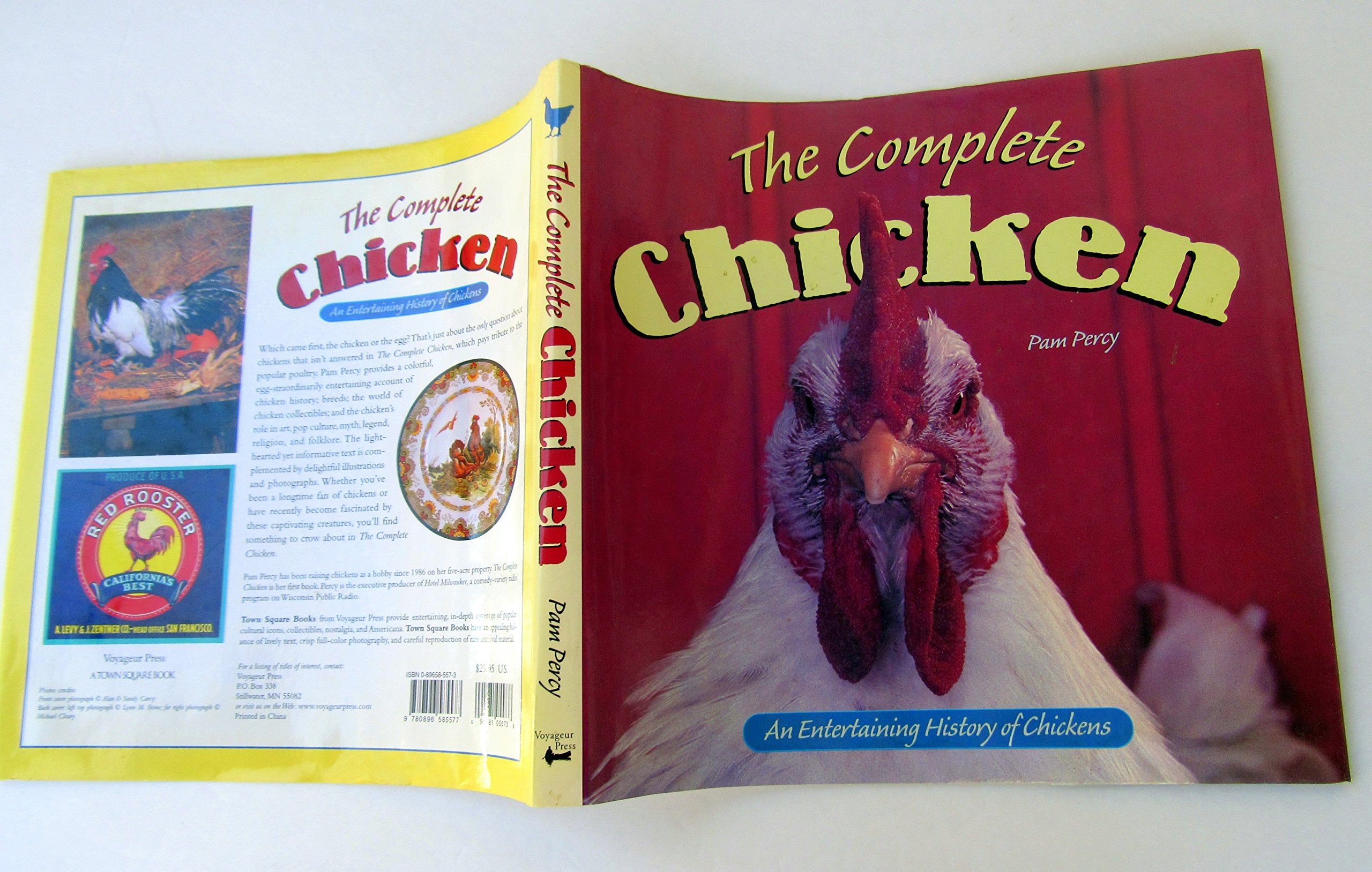 The Complete Chicken: An Entertaining History of Chickens,Used