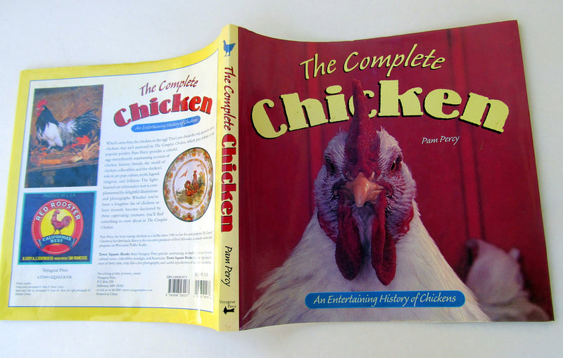 The Complete Chicken: An Entertaining History of Chickens,Used