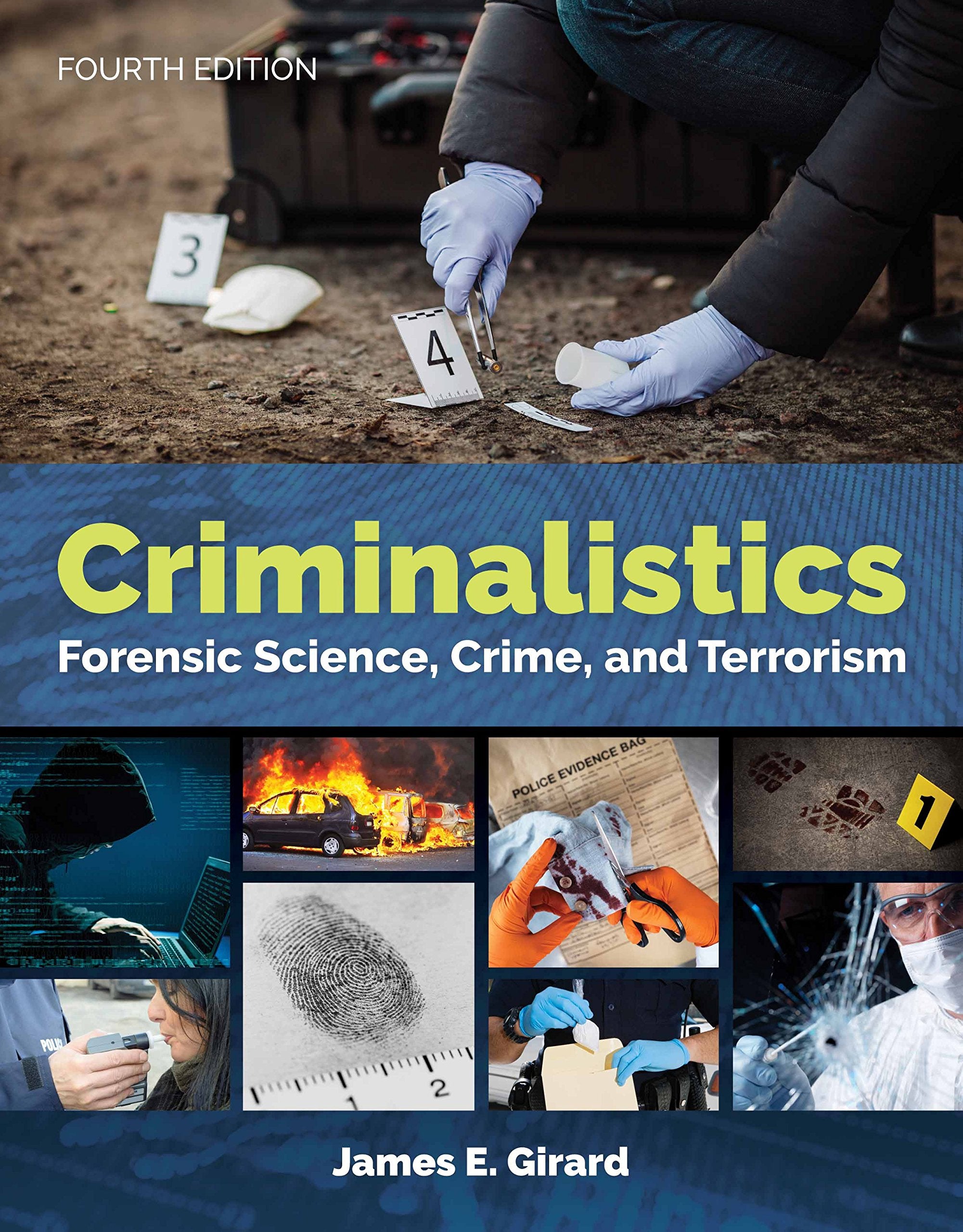 Criminalistics: Forensic Science, Crime, and Terrorism,Used