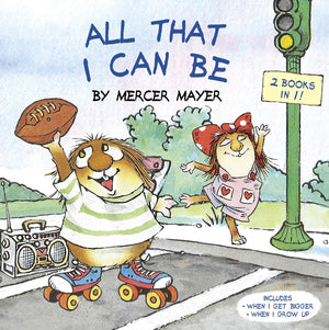 All That I Can Be (Little Critter): An Inspirational Book for Kids (Pictureback),Used