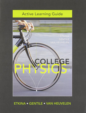 Active Learning Guide for College Physics,Used