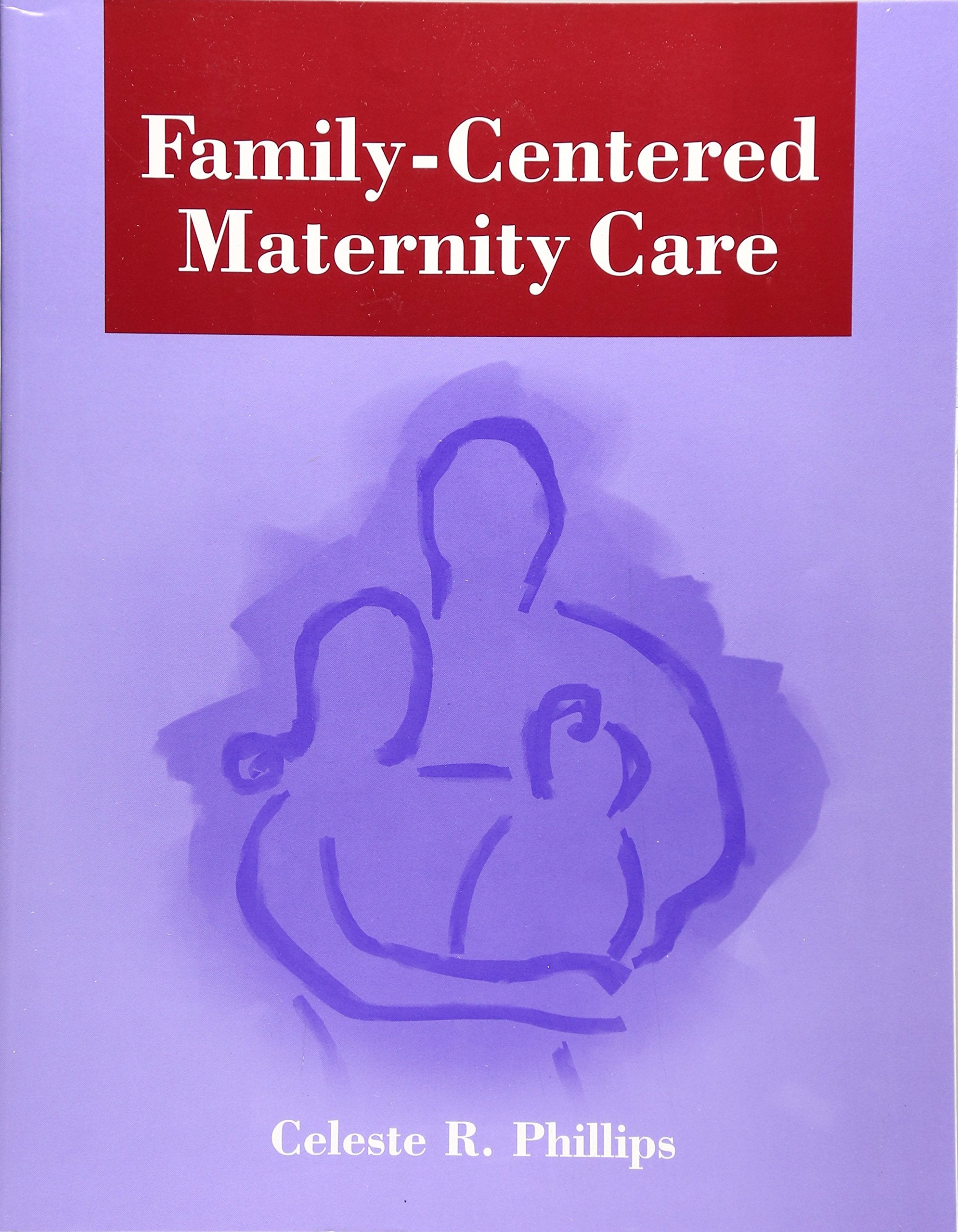 FamilyCentered Maternity Care