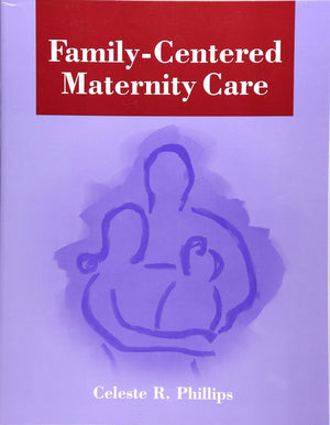 FamilyCentered Maternity Care