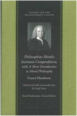 Philosophiae Moralis Institutio Compendiaria, With A Short Introduction To Moral Philosophy (Natural Law And Enlightenment Class,Used