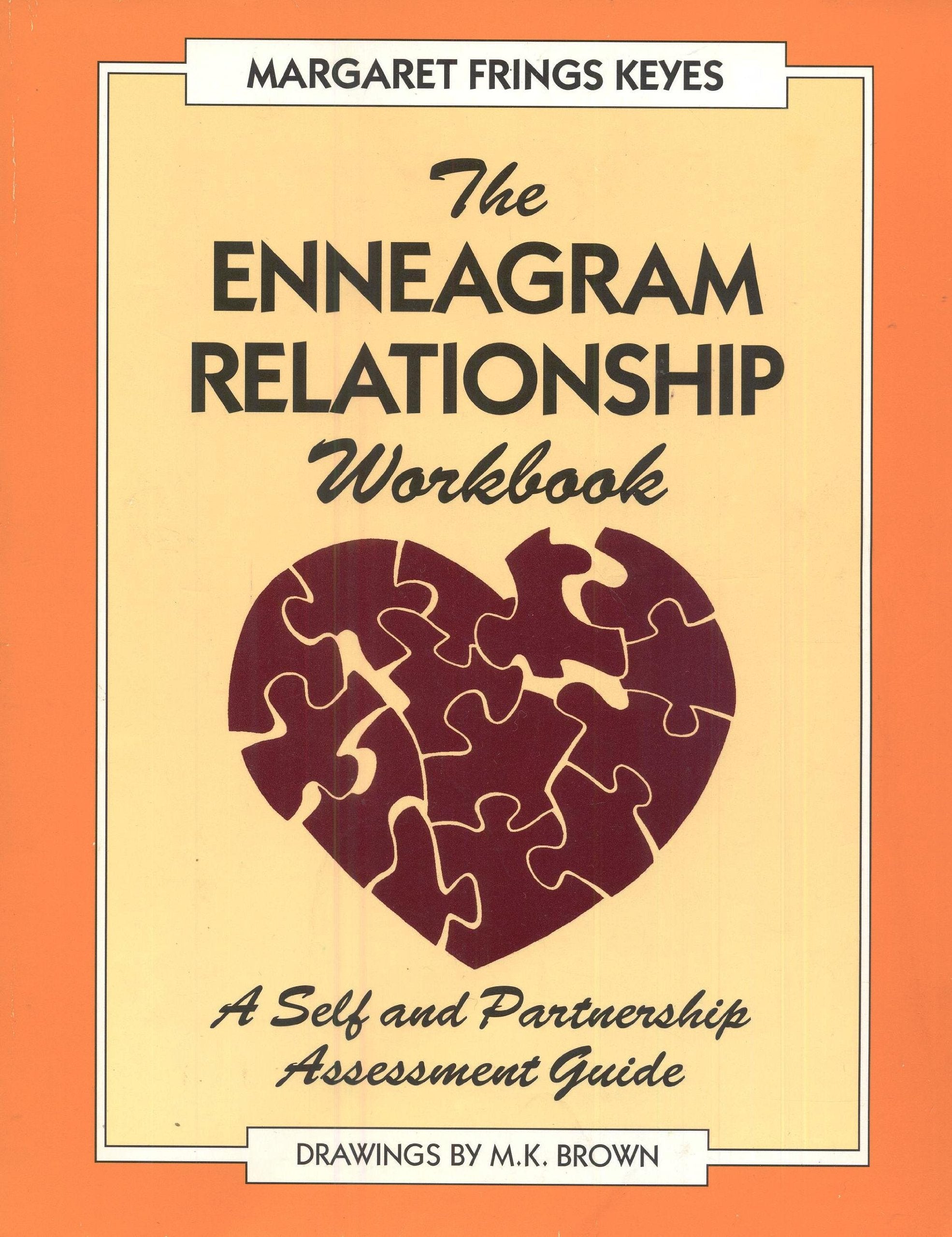 Enneagram Relationship Workbook: A Self And Partnership Assessment Guide