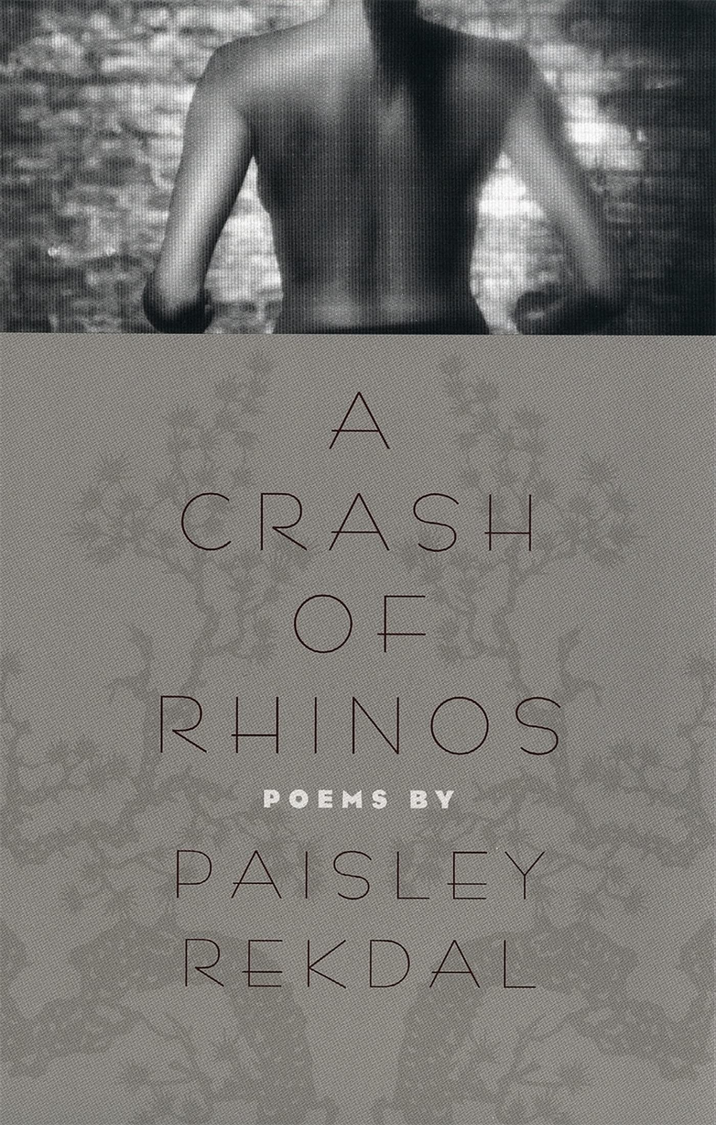 A Crash of Rhinos: Poems (The Contemporary Poetry Ser.),Used