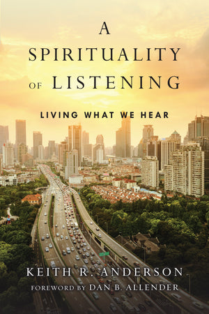 A Spirituality of Listening: Living What We Hear,Used