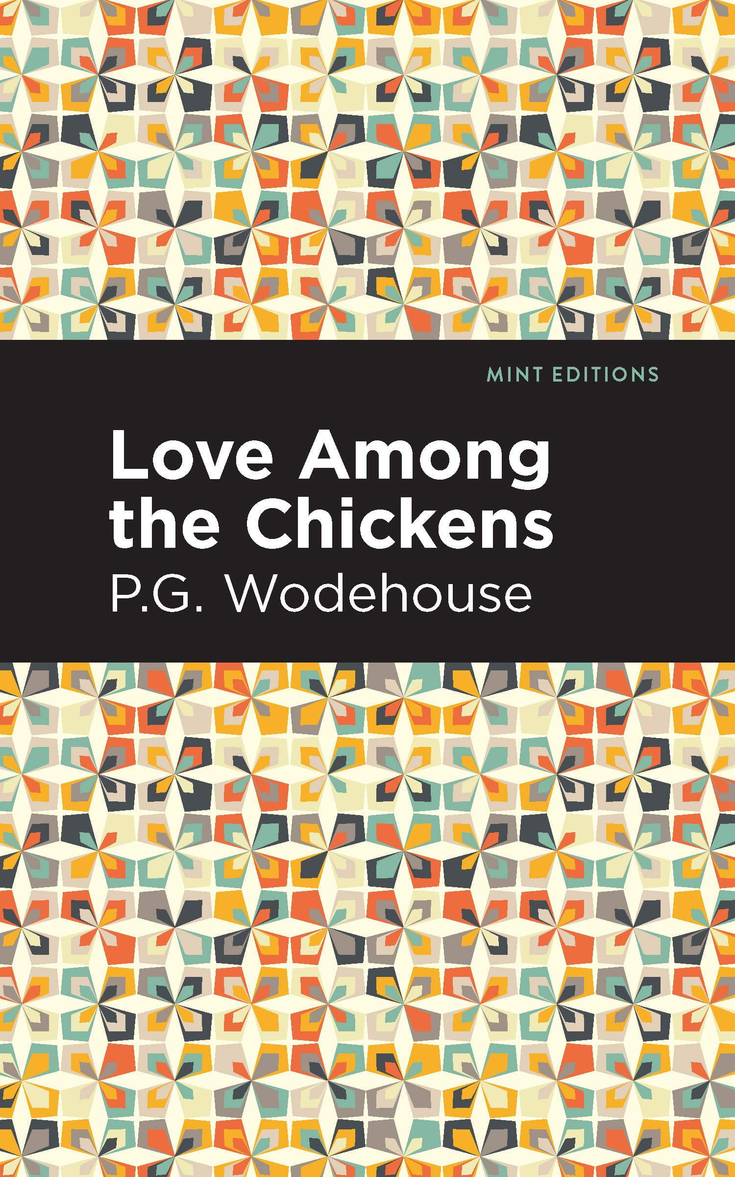 Love Among the Chickens (Mint Editions (Humorous and Satirical Narratives)),Used