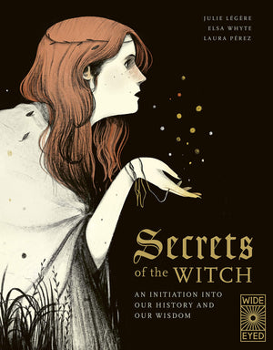 Secrets of the Witch: An initiation into our history and our wisdom (Supernatural Sourcebook, 1),New