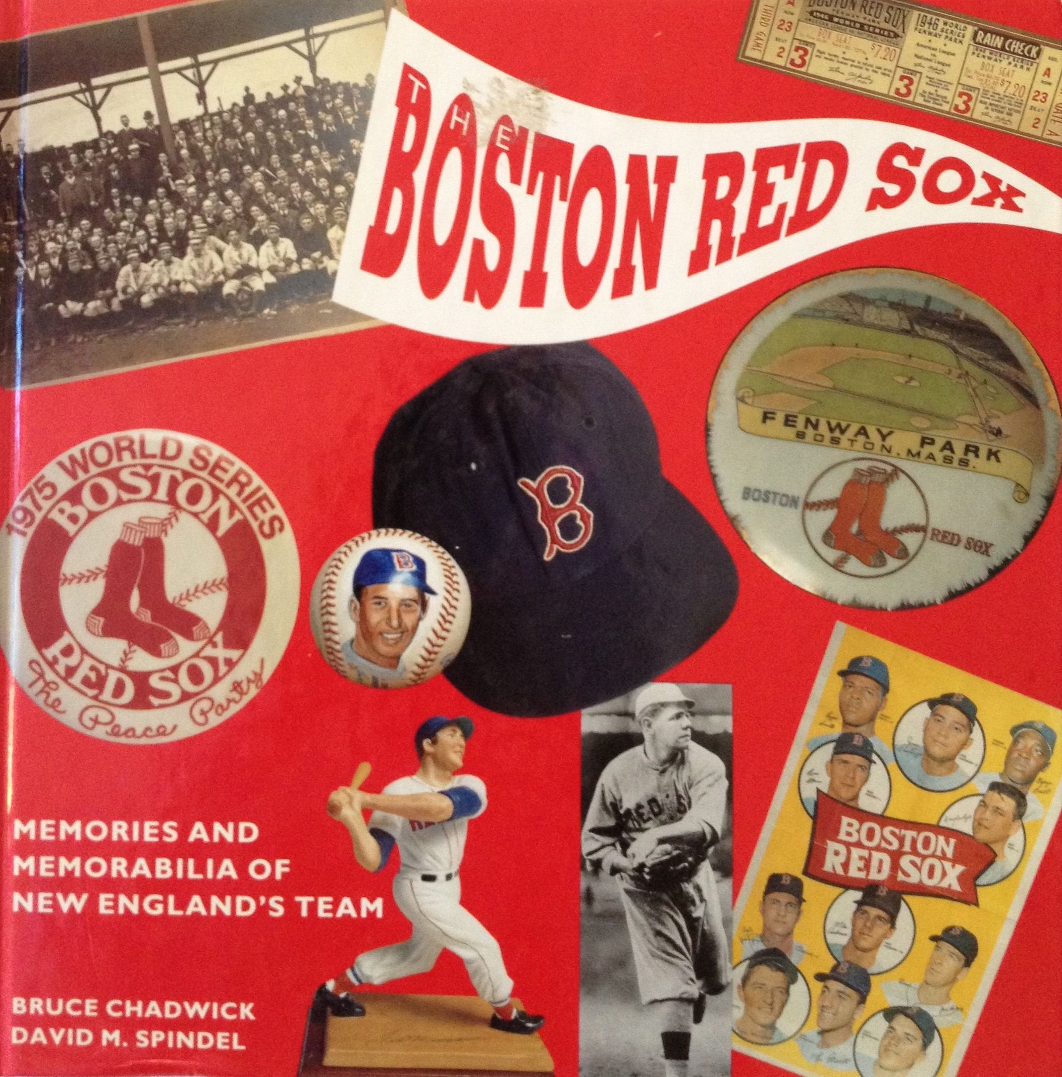 The Boston Red Sox: Memories and Mementoes of New England's Team (Major League Memories),New