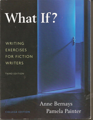 What If? Writing Exercises For Fiction Writers