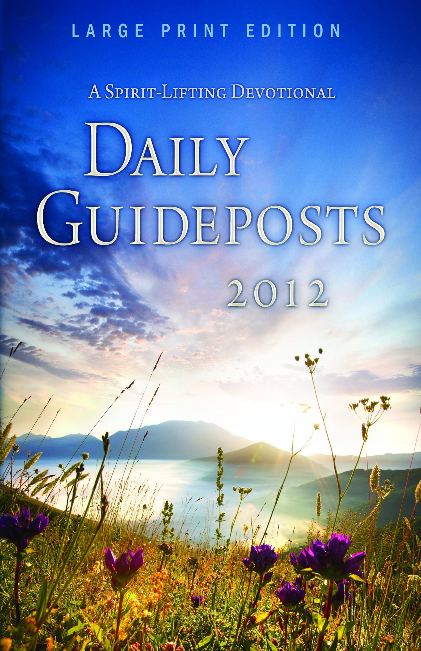 Daily Guideposts 2012: A SpiritLifting Devotional (Large Print),Used