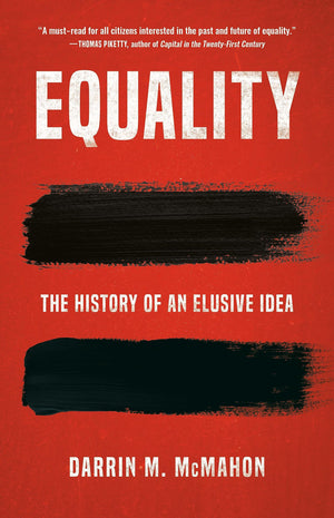 Equality: The History Of An Elusive Idea,Used