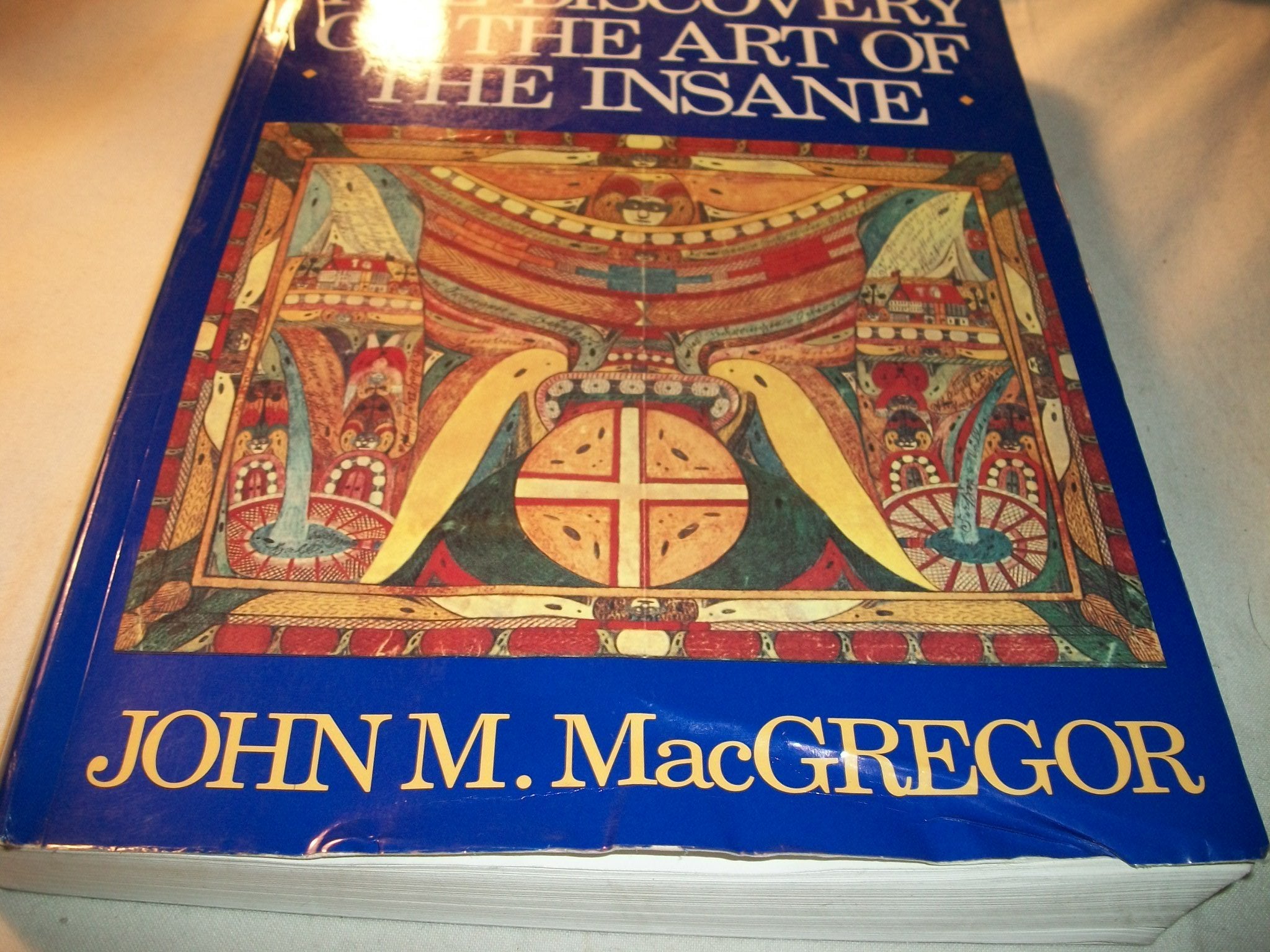 The Discovery Of The Art Of The Insane