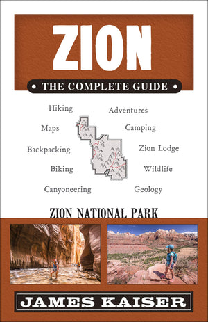 Zion: The Complete Guide: Zion National Park (Color Travel Guide),Used