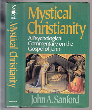 Mystical Christianity: A Psychological Commentary on the Gospel of John,Used