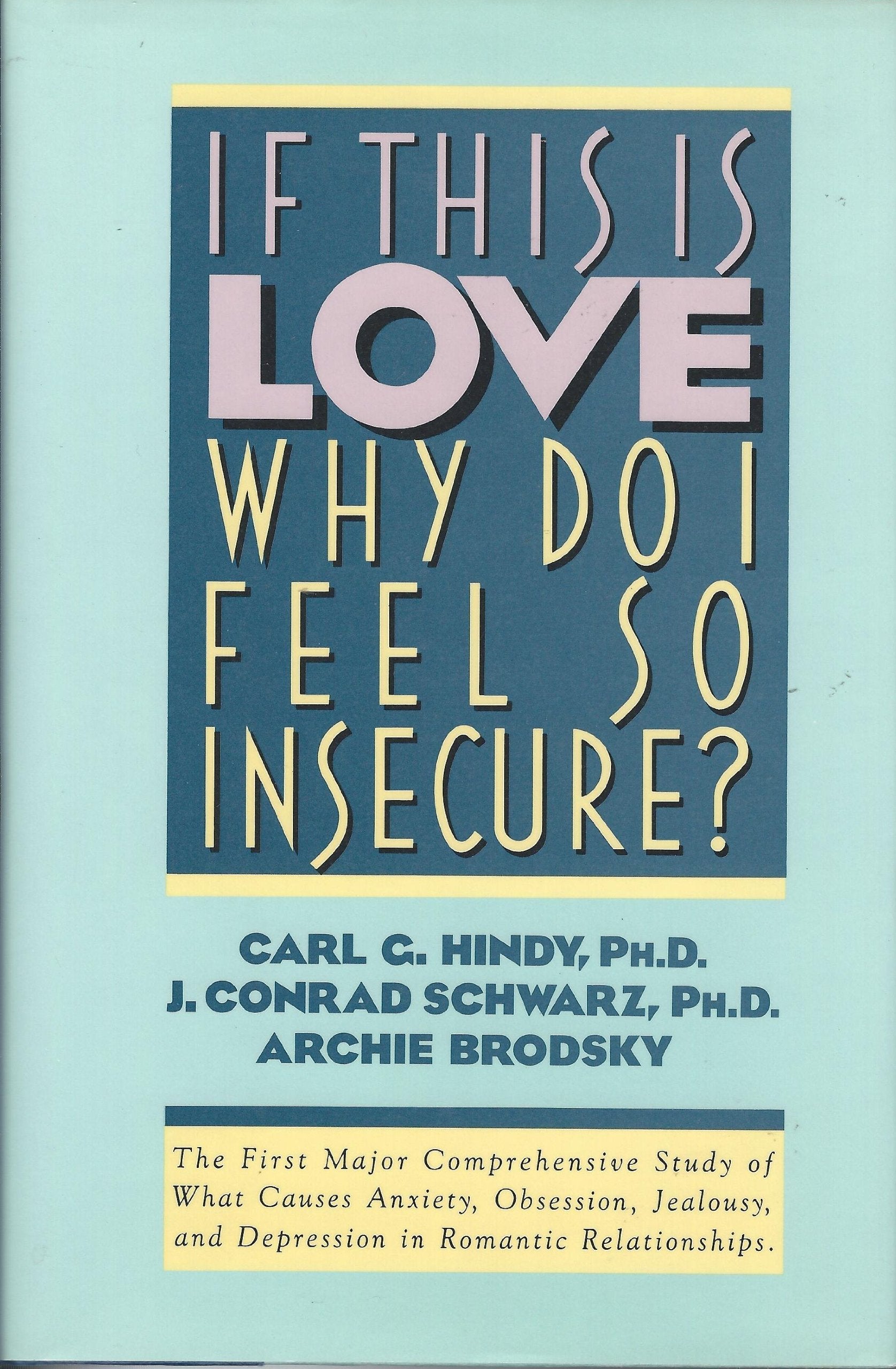 If This Is Love, Why Do I Feel So Insecure?,Used