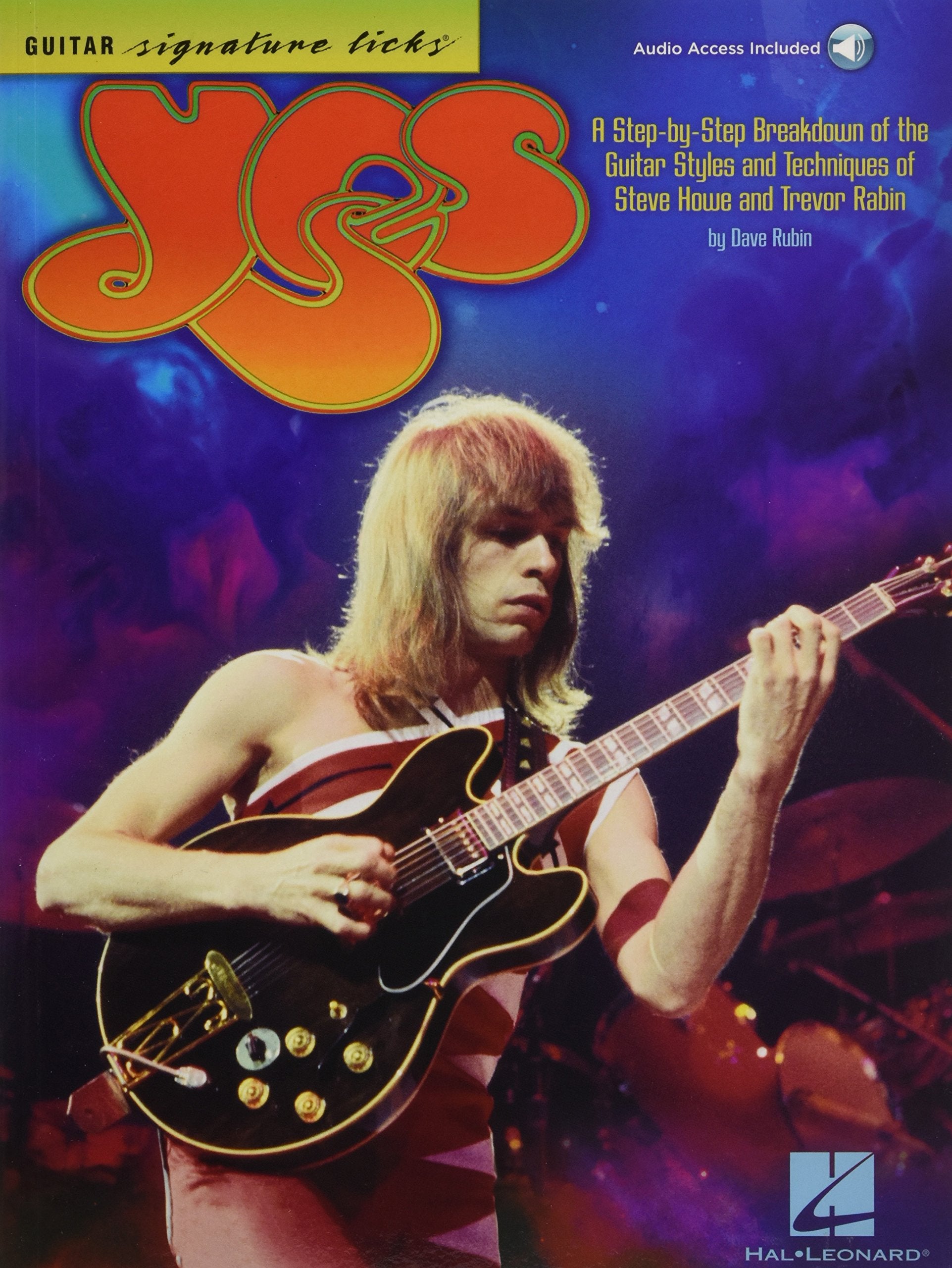 Yes  Guitar Signature Licks: A StepbyStep Breakdown of the Guitar Styles and Techniques of Steve Howe and Trevor Rabin,Used