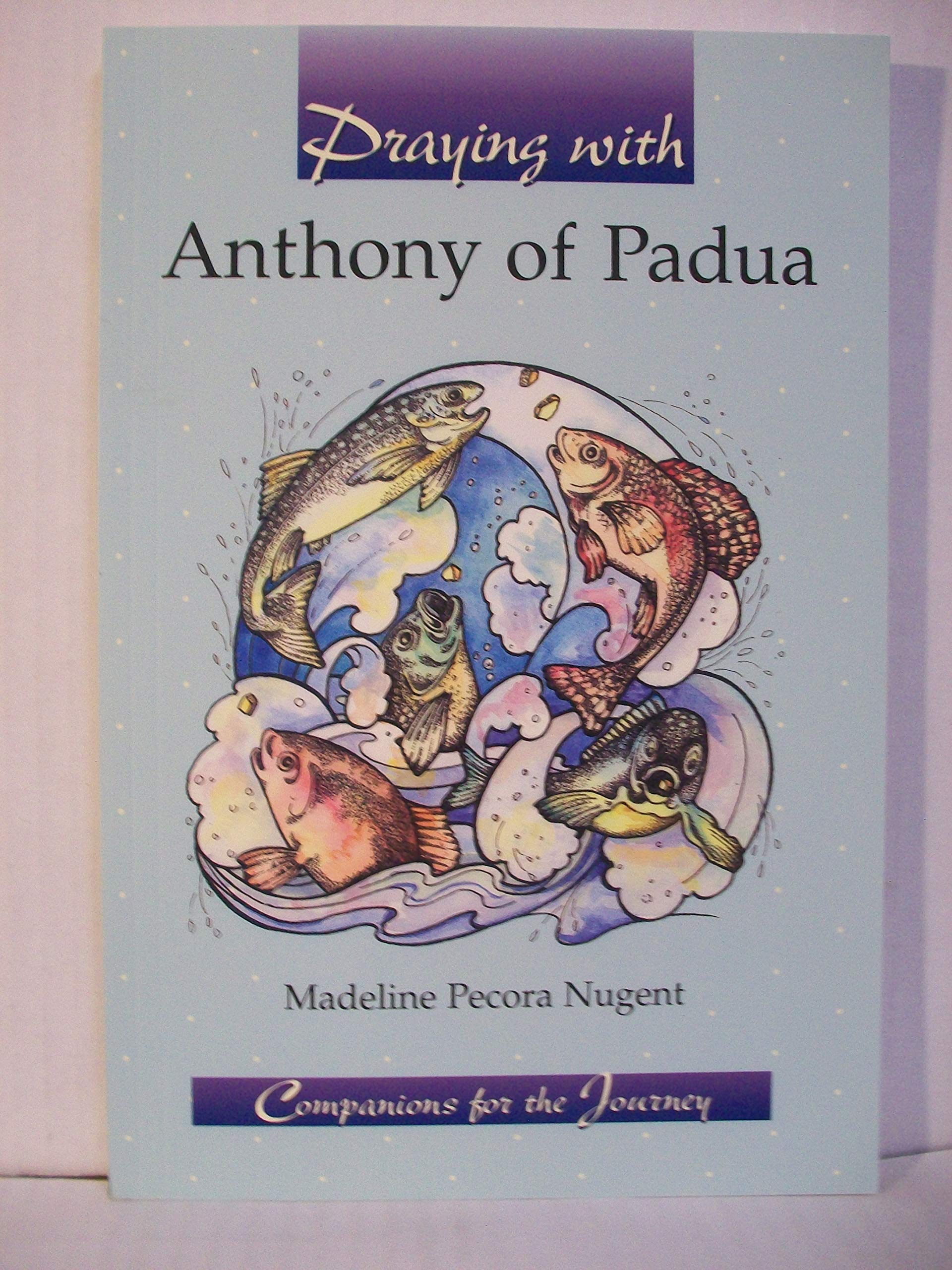 Praying With Anthony of Padua,Used
