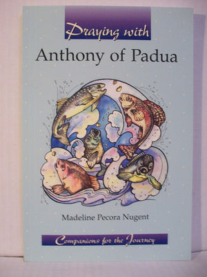 Praying With Anthony of Padua,Used