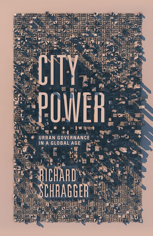 City Power: Urban Governance in a Global Age,Used