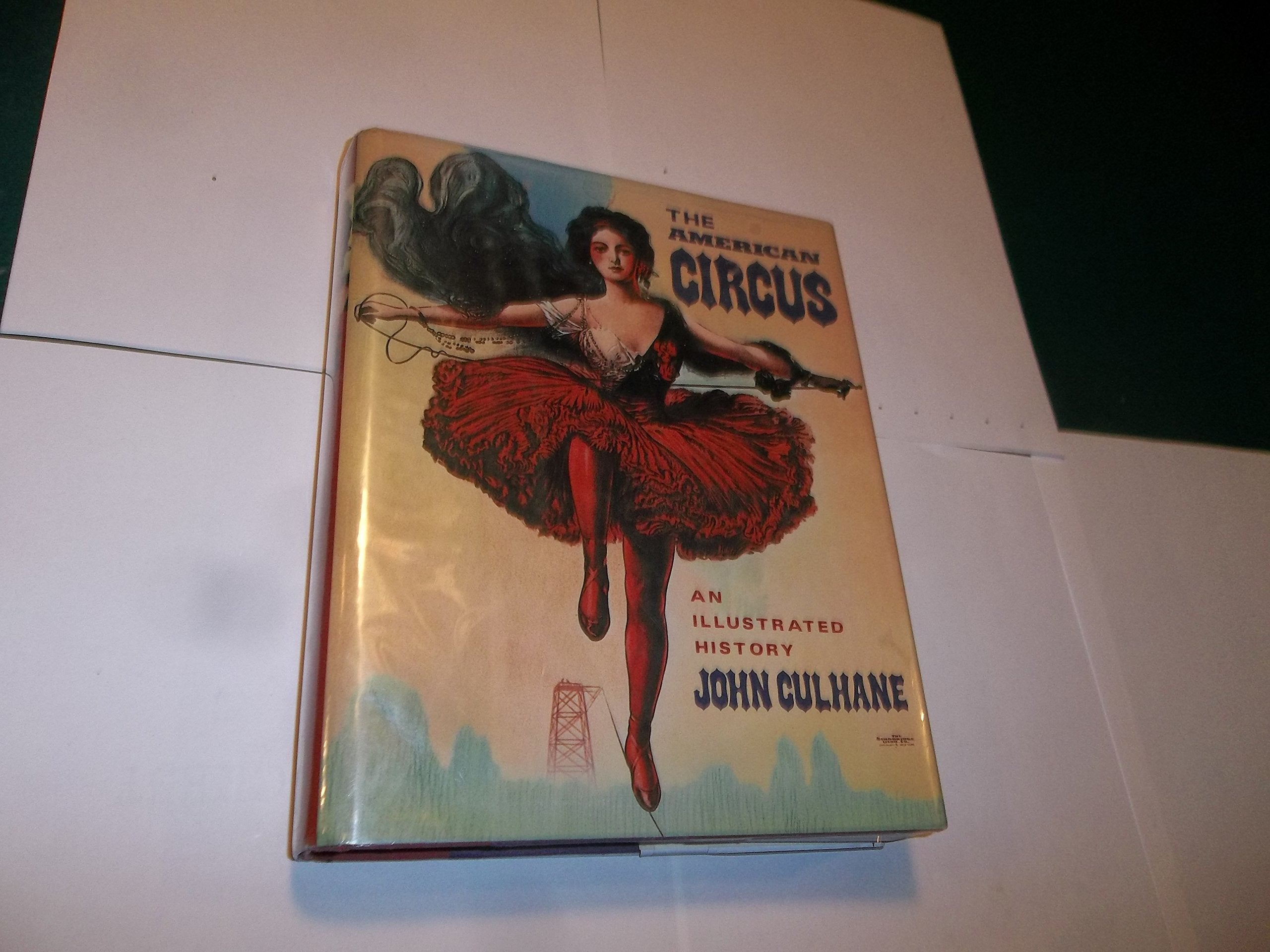 American Circus: An Illustrated History,New