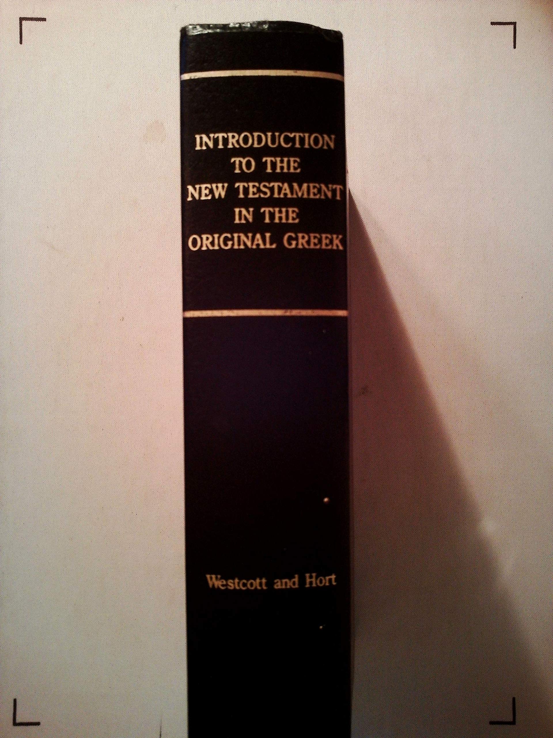 Introduction to the New Testament in the Original Greek: With Notes on Selected Readings,Used