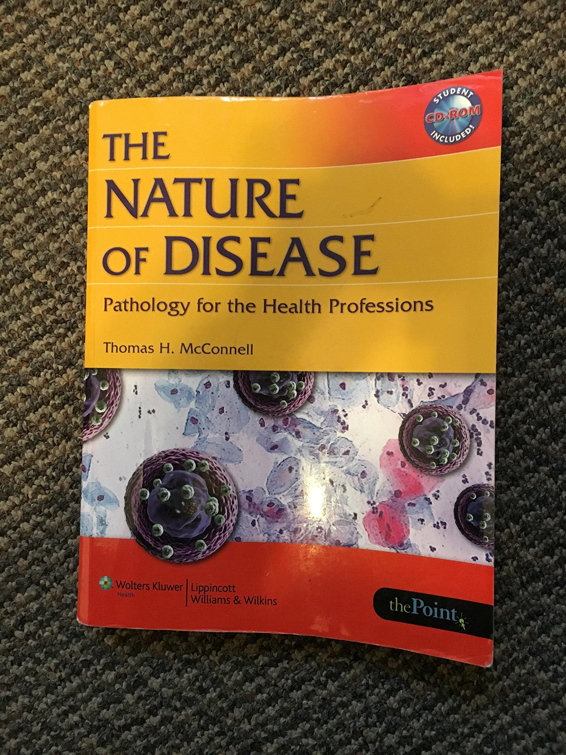 The Nature of Disease: Pathology for the Health Professions Plus Liveadvise Online Student Tutoring and Teaching Advise,New