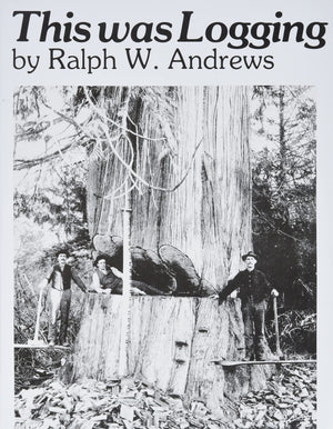 This Was Logging,New