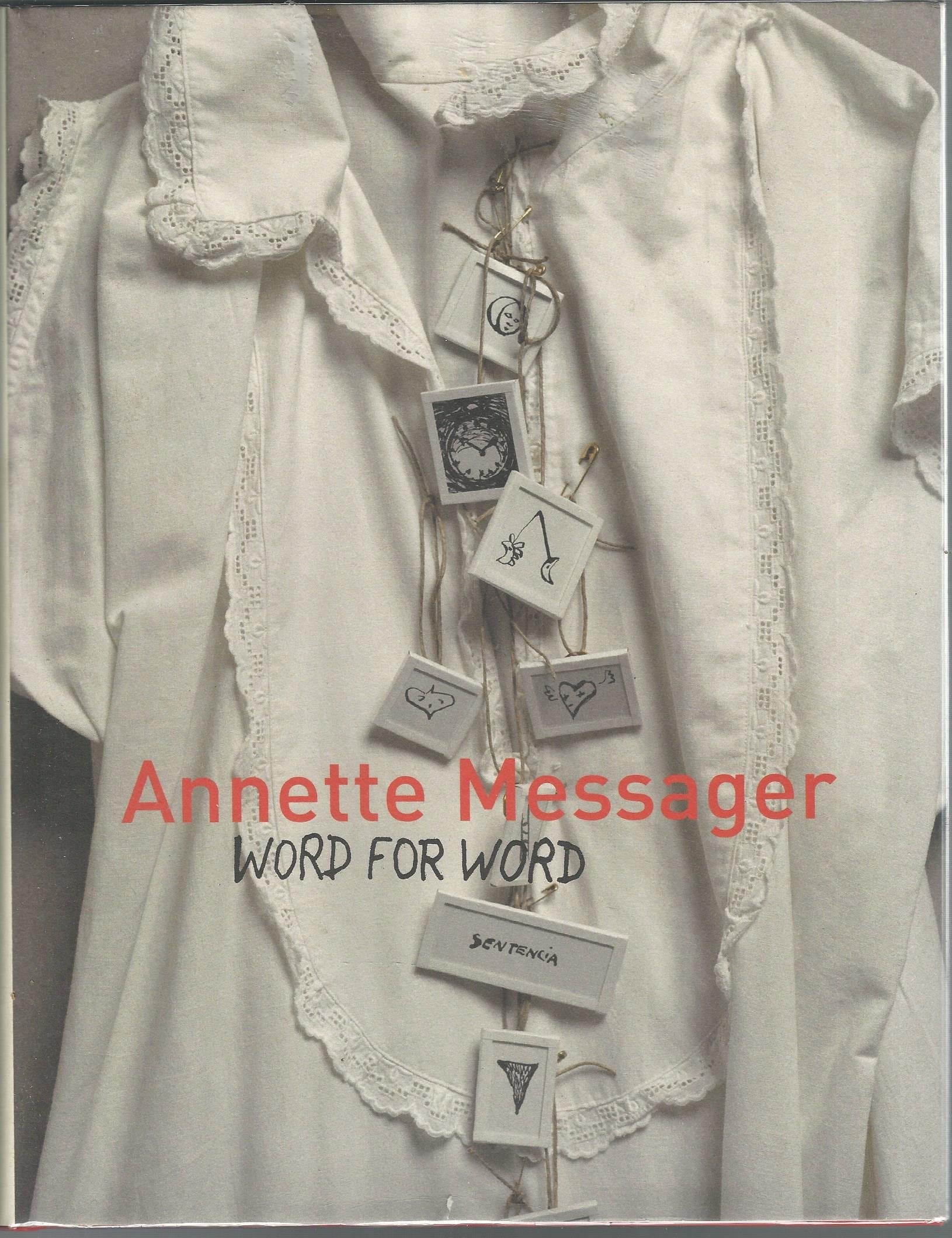 Annette Messager: Word for Word,New