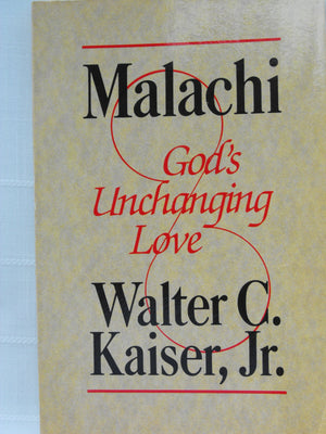 Malachi: God'S Unchanging Love,New