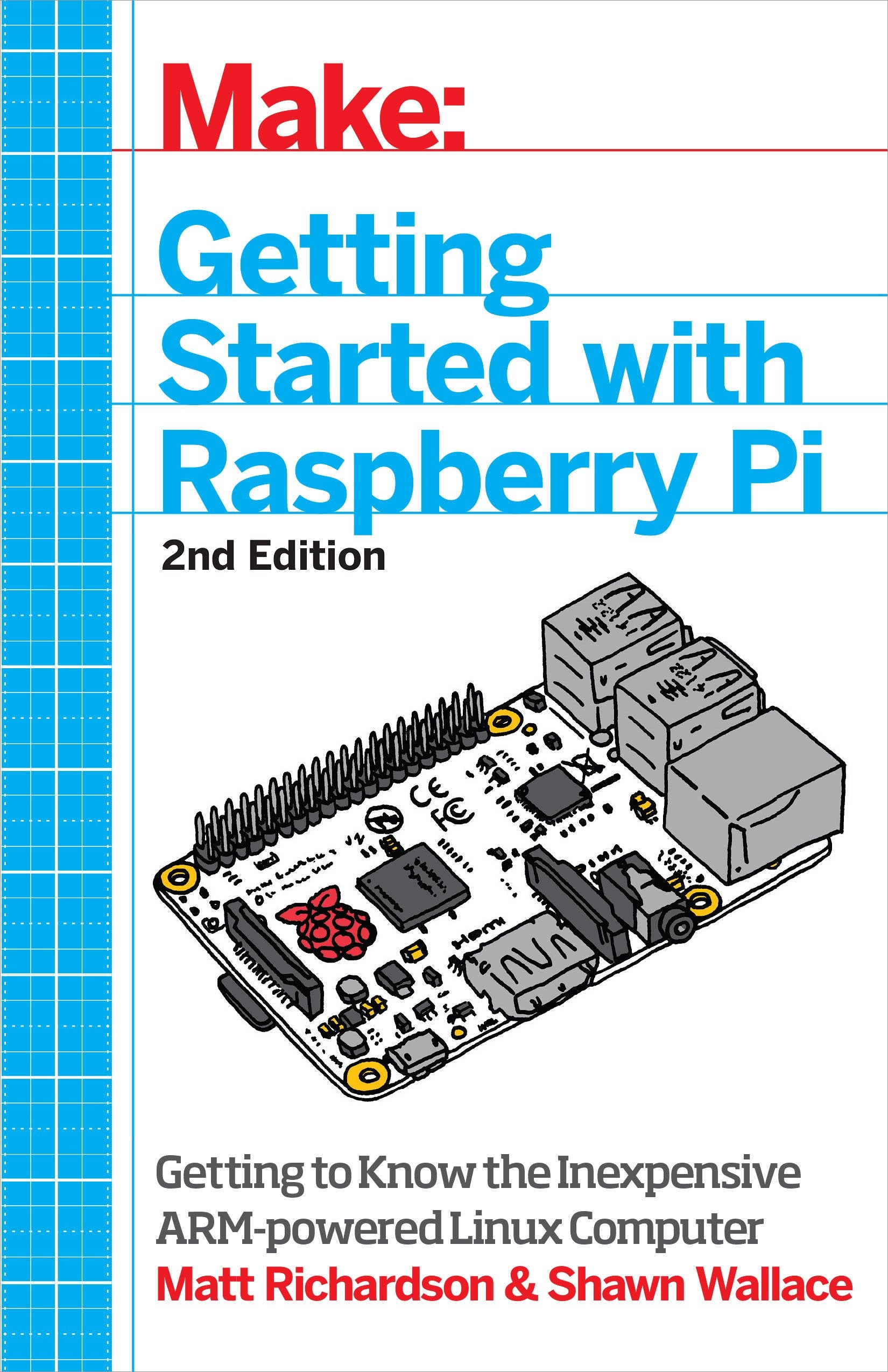 Getting Started With Raspberry Pi: Getting to Know the Inexpensive ARMpowered Linux Computer,Used