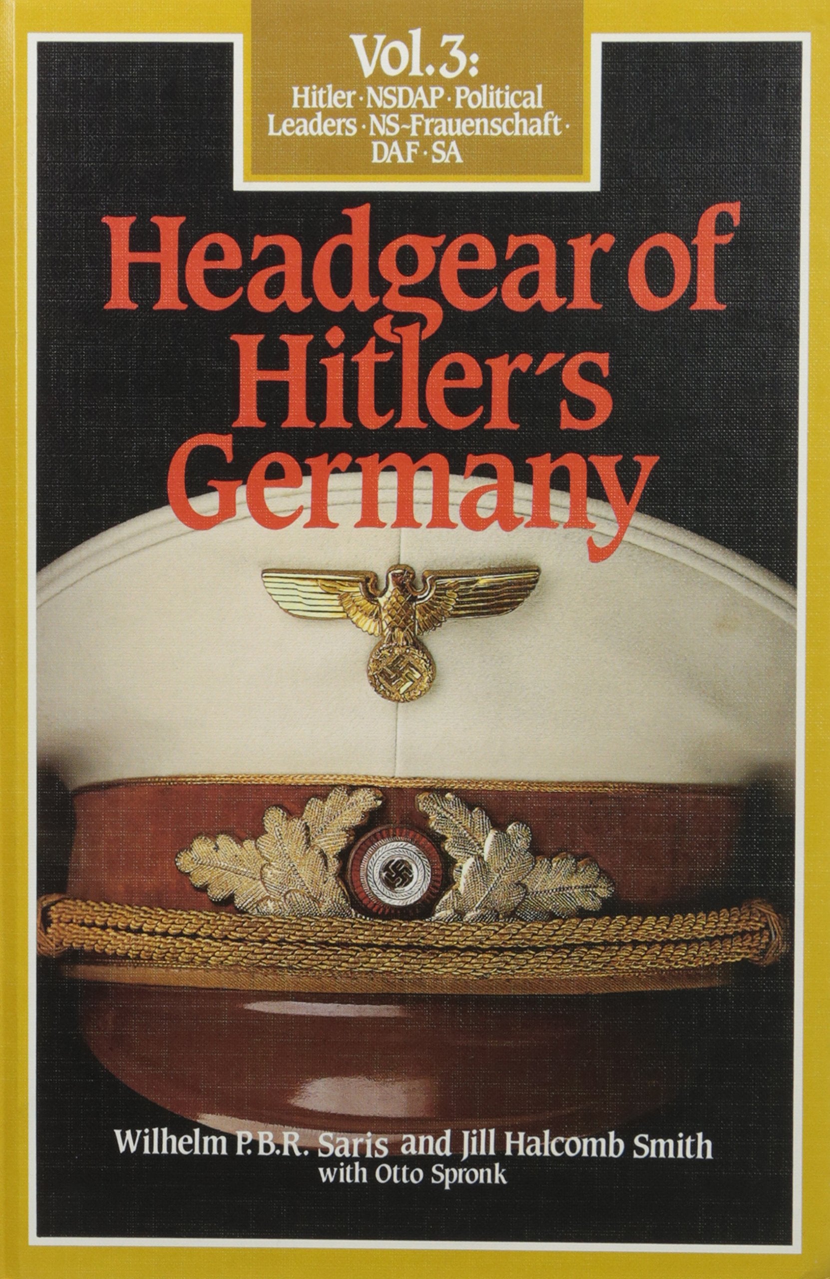 Headgear of Hitler's Germany, Vol. 3,Used