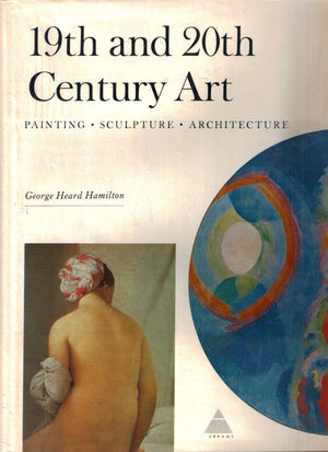 19Th And 20Th Century Art: Painting, Sculpture, Architecture,Used