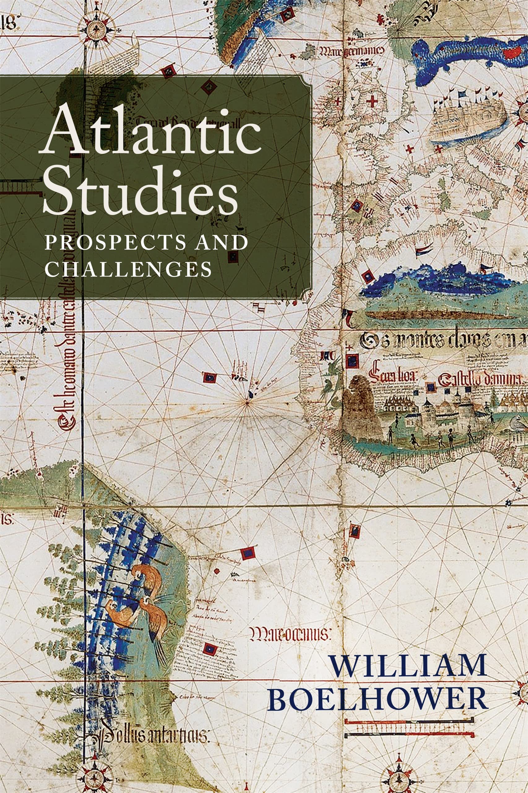 Atlantic Studies: Prospects And Challenges,Used