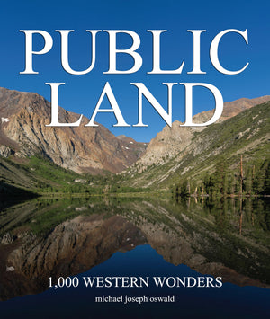 Public Land: 1,000 Western Wonders
