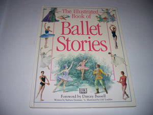 The Illustrated Book of Ballet Stories,Used