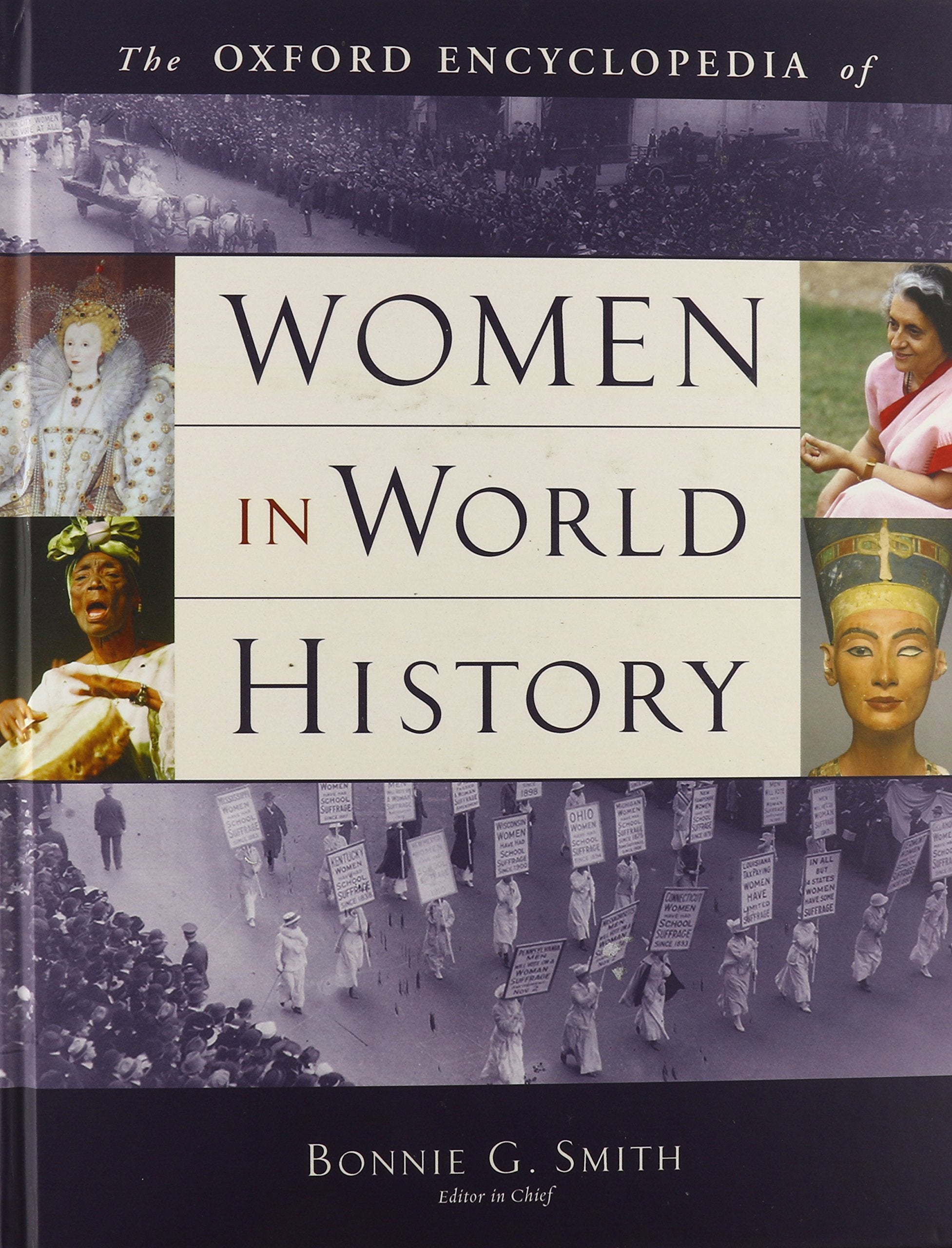 The Oxford Encyclopedia of Women in World History,New