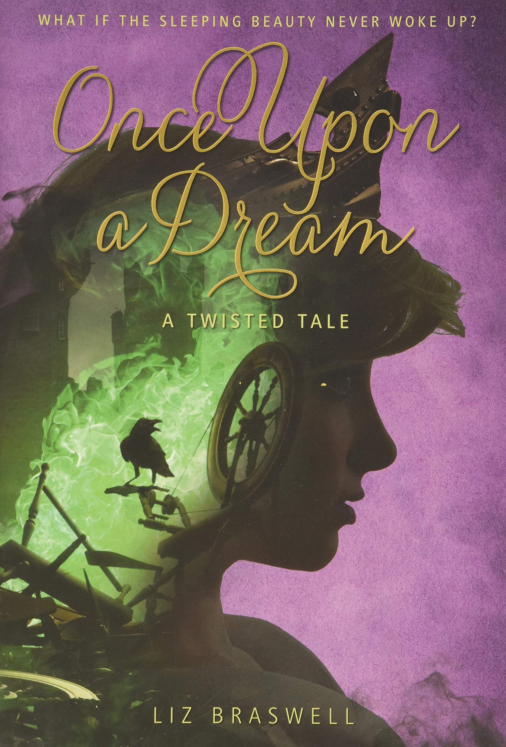 Once Upon a Dream (A Twisted Tale): A Twisted Tale,Used
