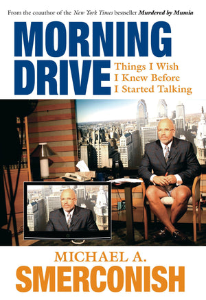 Morning Drive: Things I Wish I Knew Before I Started Talking,Used