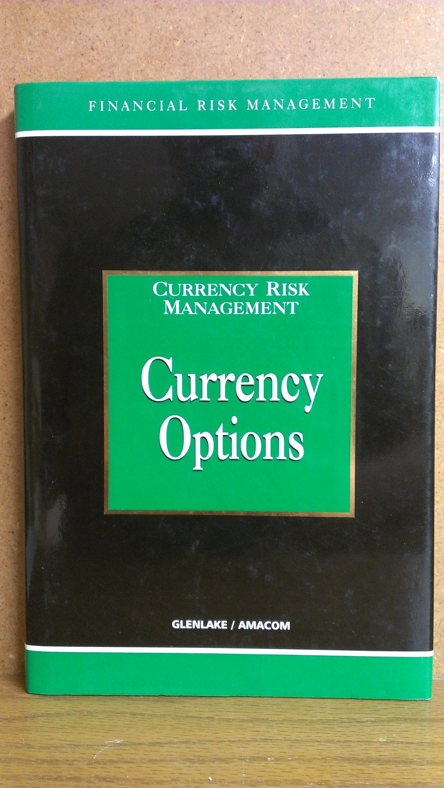 Currency Options (Currency Risk Management Series),Used