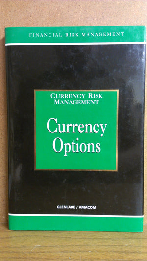 Currency Options (Currency Risk Management Series),Used