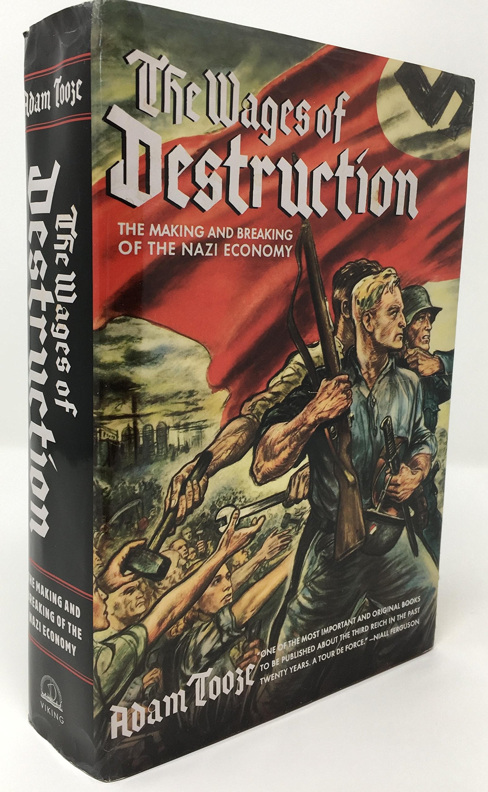 The Wages of Destruction: The Making and Breaking of the Nazi Economy,Used