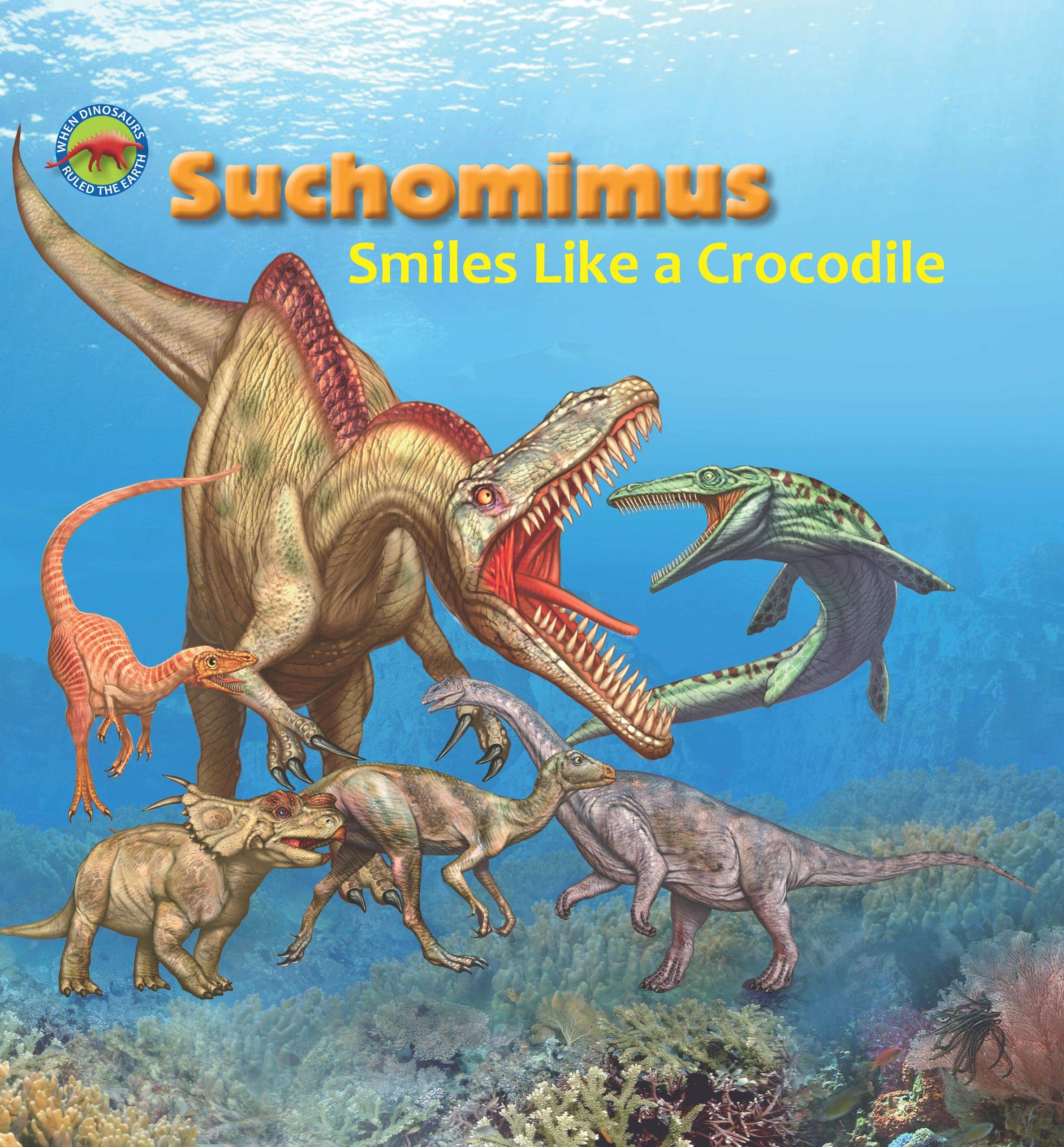 Suchomimus Smiles like a Crocodile (When Dinosaurs Ruled the Earth),Used
