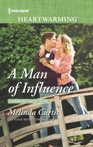 A Man of Influence (A Harmony Valley Novel, 7),Used