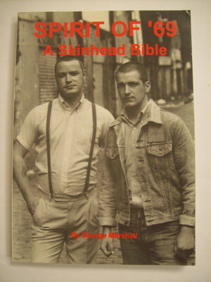 Spirit of '69: A Skinhead Bible,Used