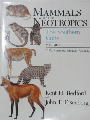 Mammals of the Neotropics, Volume 2: The Southern Cone: Chile, Argentina, Uruguay, Paraguay,Used